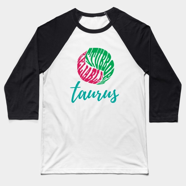 Taurus Personality Baseball T-Shirt by epoliveira